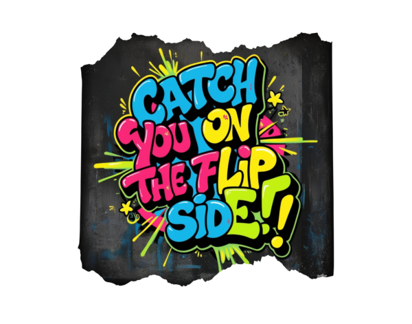 Vintage Catch You on the Flip Side" Retro Throwback T-Shirt - A Nostalgic Tribute to Timeless Farewells, Vintage t-shirt, throwback fashion - Image 5
